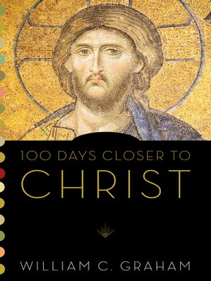 cover image of 100 Days Closer to Christ